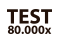 Test 80 000 x 